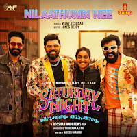 Nilaathumbi Nee (From "Saturday Night")