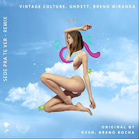 Vintage Culture, Ghostt, Breno Miranda