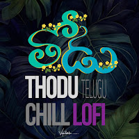 Thodu Telugu Lofi (Feat. Chris Wayne)