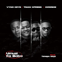 Vyno Keys, Tman Xpress, Cowboii