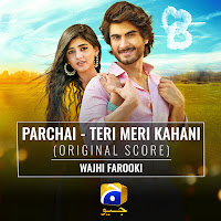 Parchai - Teri Meri Kahani (Original Score)
