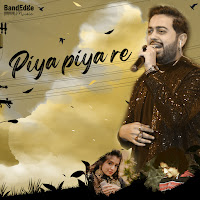 Piya Piya Re (Feat. Tarun Sharma & Aishwarya Majmudar)