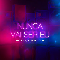 Walber, Dj Lucas Beat