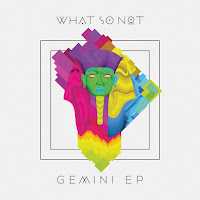 What So Not, Dillon Francis