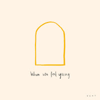 When We Feel Young