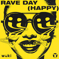 Rave Day (Happy)