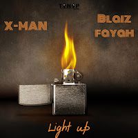 X-Man & Blaiz Fayah