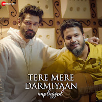 Tere Mere Darmiyaan - Unplugged (From "Tere Mere Darmiyaan")