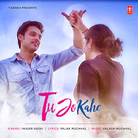 Tu Jo Kahe
