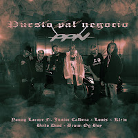 Puesto Pal Negocio (Feat. Junior Caldera, Louis Bpm, Klein & Brito Dios)
