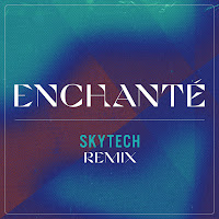Enchanté (Skytech Remix) (Feat. Willy William, Malik Harris & Minelli)