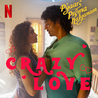 Crazy Love (From The Netflix Film "Pyaar Prema Kalyanam") (Feat. Elan)