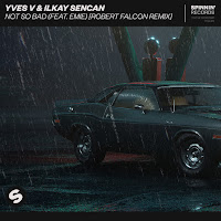 Not So Bad [Robert Falcon Remix] (Feat. Emie)