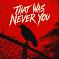 That Was Never You