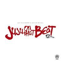 Juju On That Beat (Tz Anthem)