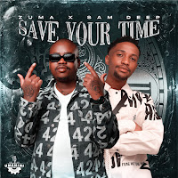 Save Your Time (Feat. Sam Deep)